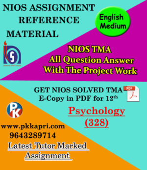 NIOS Psychology 328 Solved Assignment-12th-English Medium