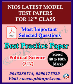 Political Science 12th Online Nios Model Test Paper_ 317_English Medium (Pdf) + Most Important Questions
