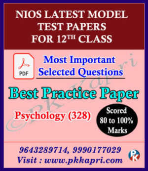 Senior Secondary 328 Psychology 12th Online Nios Model Test Paper English Medium (Pdf) + Most Important Questions