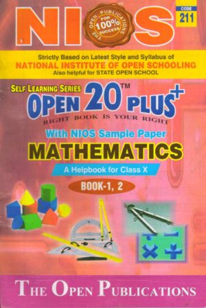 Nios Revision Book Mathematics (211) Open 20 Plus Self Learning Series English Medium