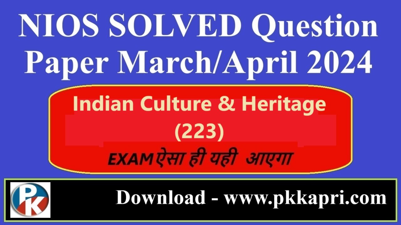 Nios Last Year Solved Question Paper Indian Culture And Heritage 223 Class 10